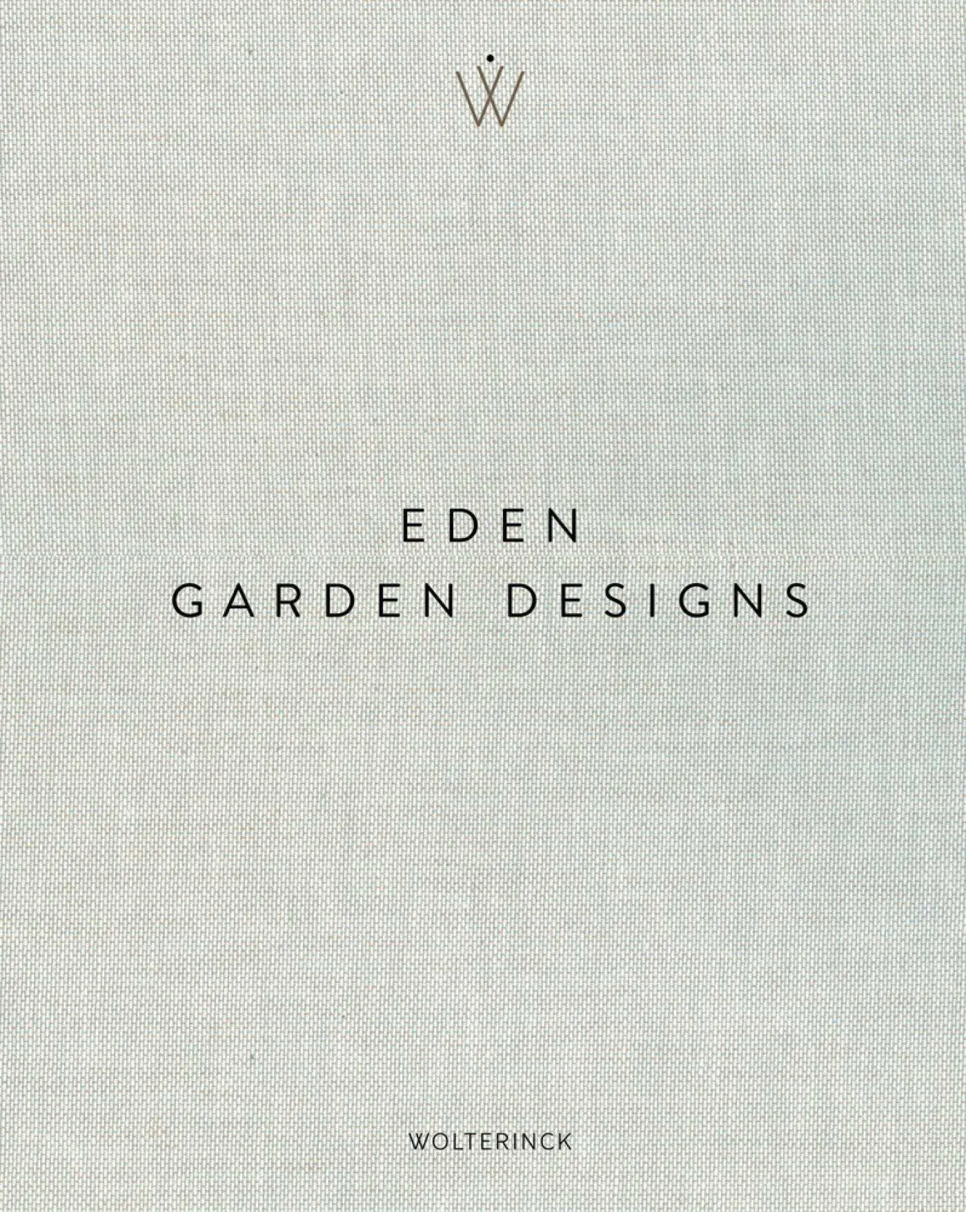 Cover: 9789089899453 | Eden - Garden Designs | Marcel Wolterinck | Buch | Englisch | 2023