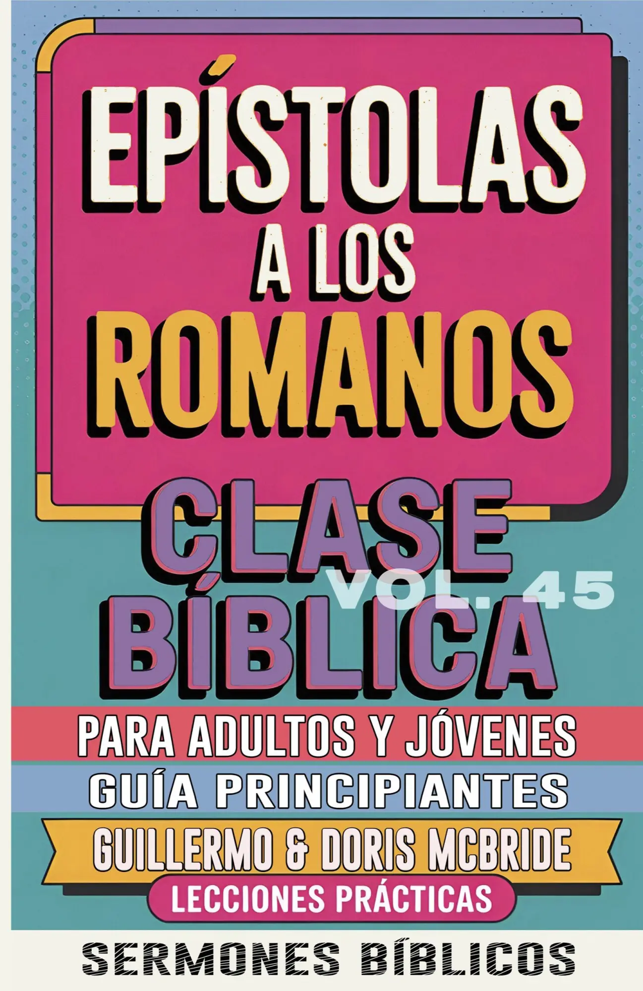 Cover: 9798349359453 | Clase Bíblica para Adultos y Jóvenes Guía Principiantes - Epístola...
