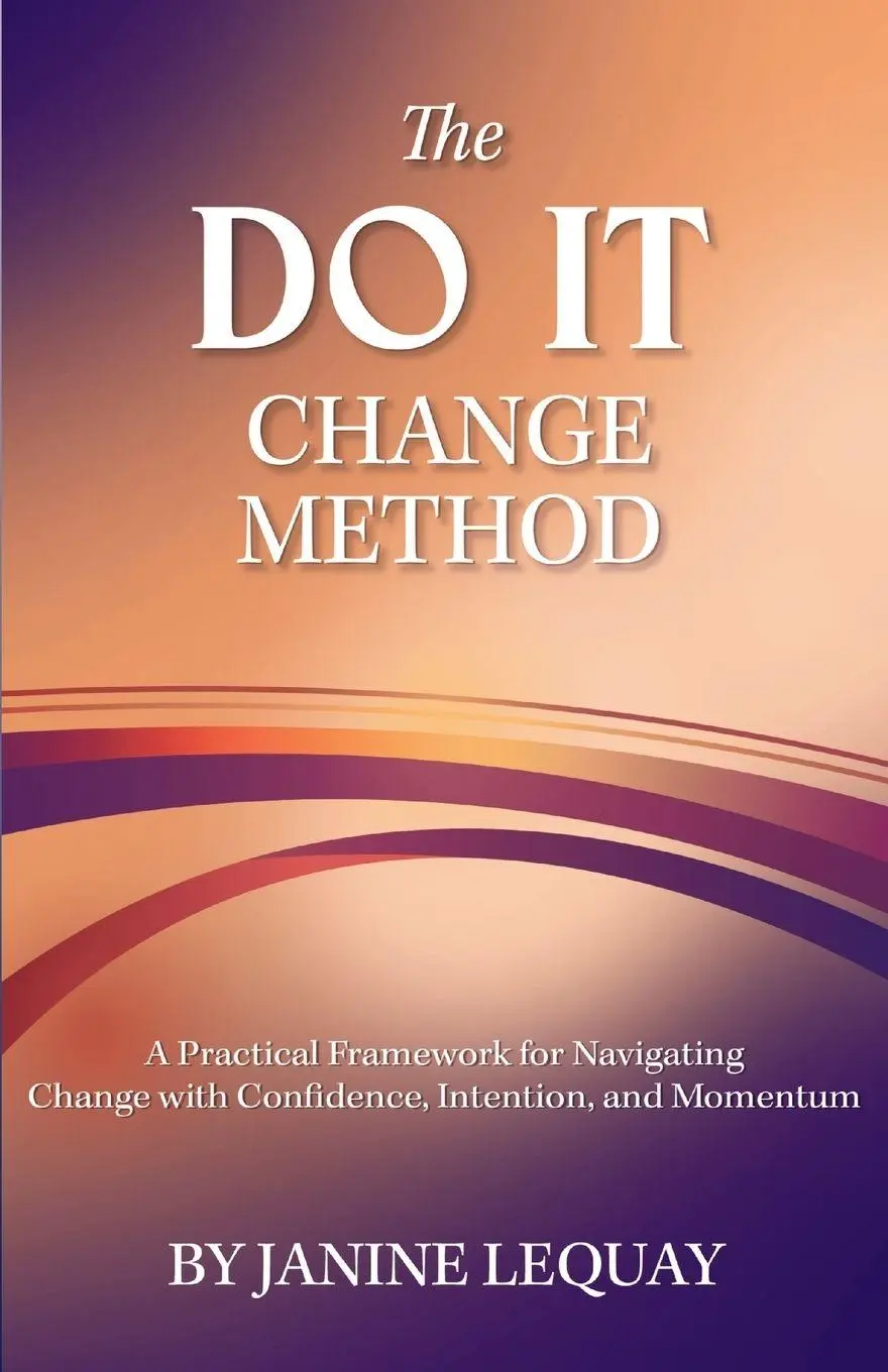 Cover: 9798993549453 | The DO IT Change Method | Janine Lequay | Taschenbuch | Englisch