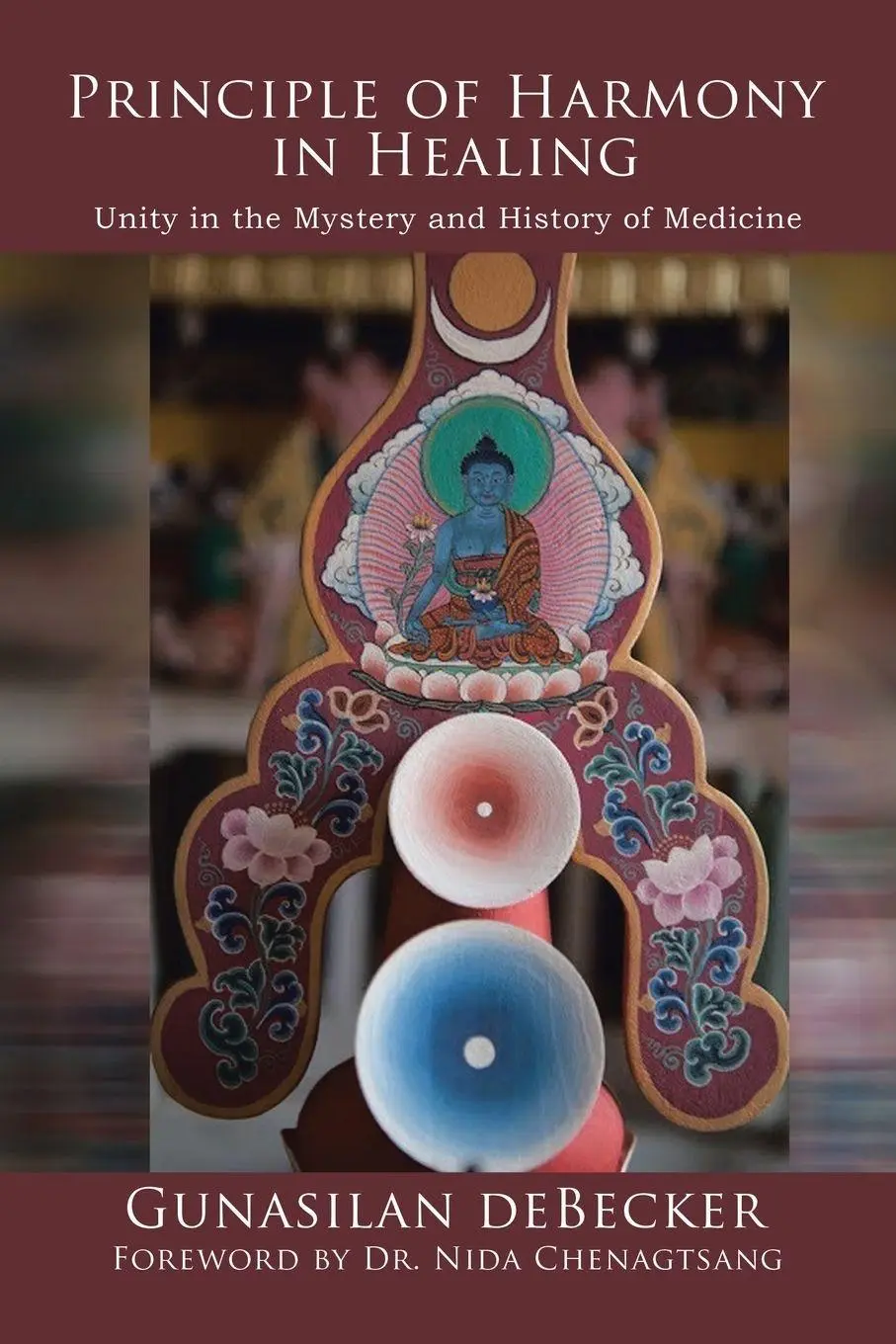 Cover: 9781499099553 | Principle of Harmony in Healing | Gunasilan Debecker | Taschenbuch