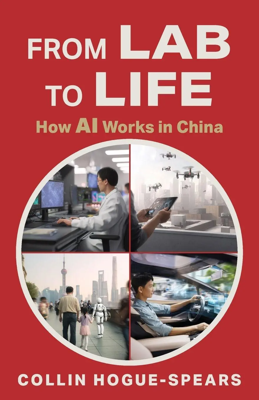 Cover: 9781662969553 | From Lab to Life | How AI Works in China | Collin Hogue-Spears | Buch