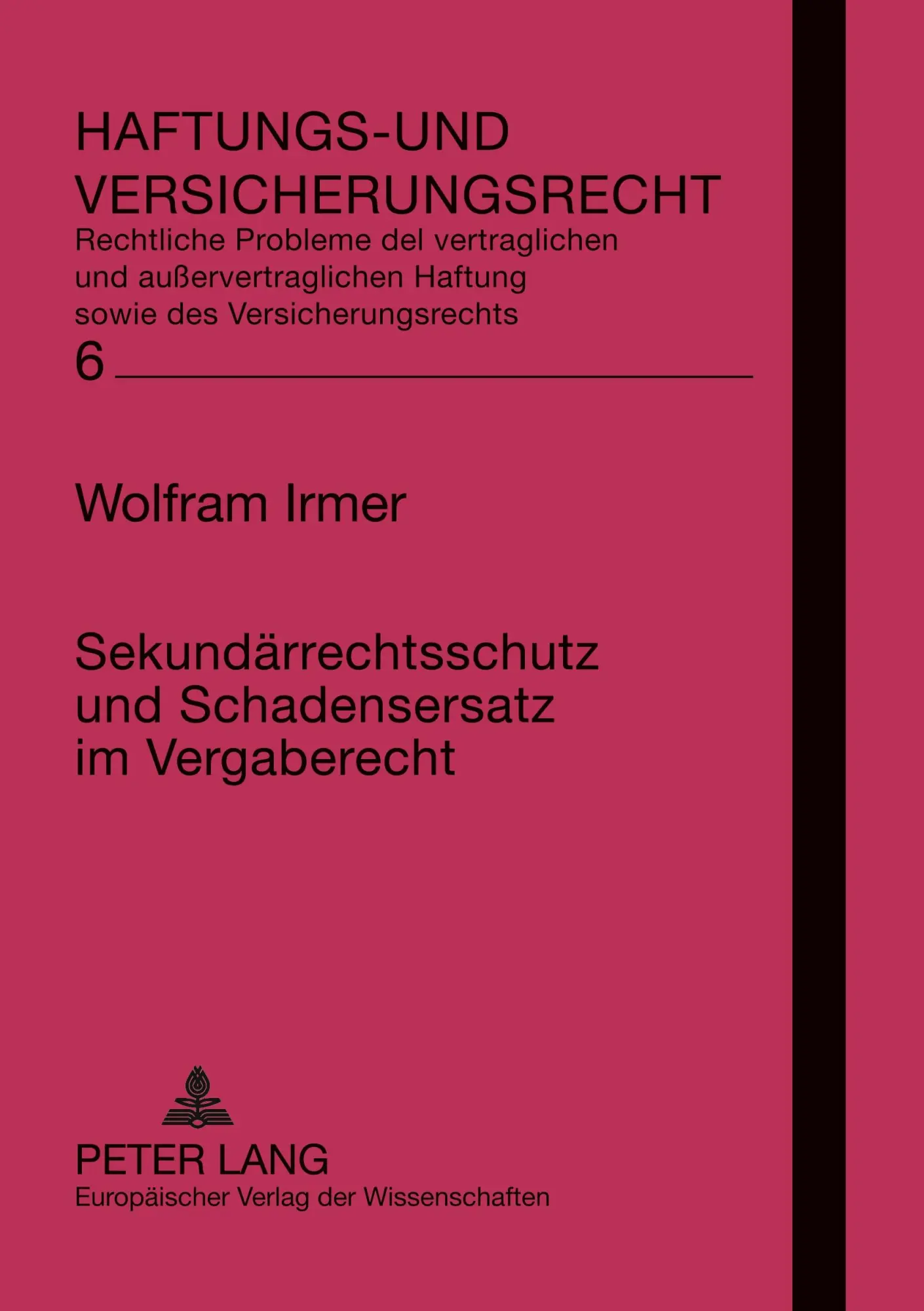 Cover: 9783631529553 | Sekundärrechtsschutz und Schadensersatz im Vergaberecht | Irmer | Buch