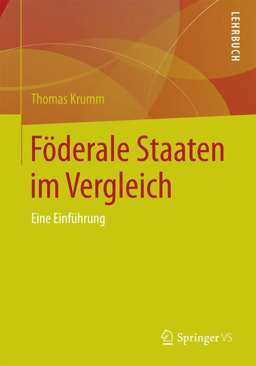 Cover: 9783658049553 | Föderale Staaten im Vergleich | Eine Einführung | Thomas Krumm | Buch
