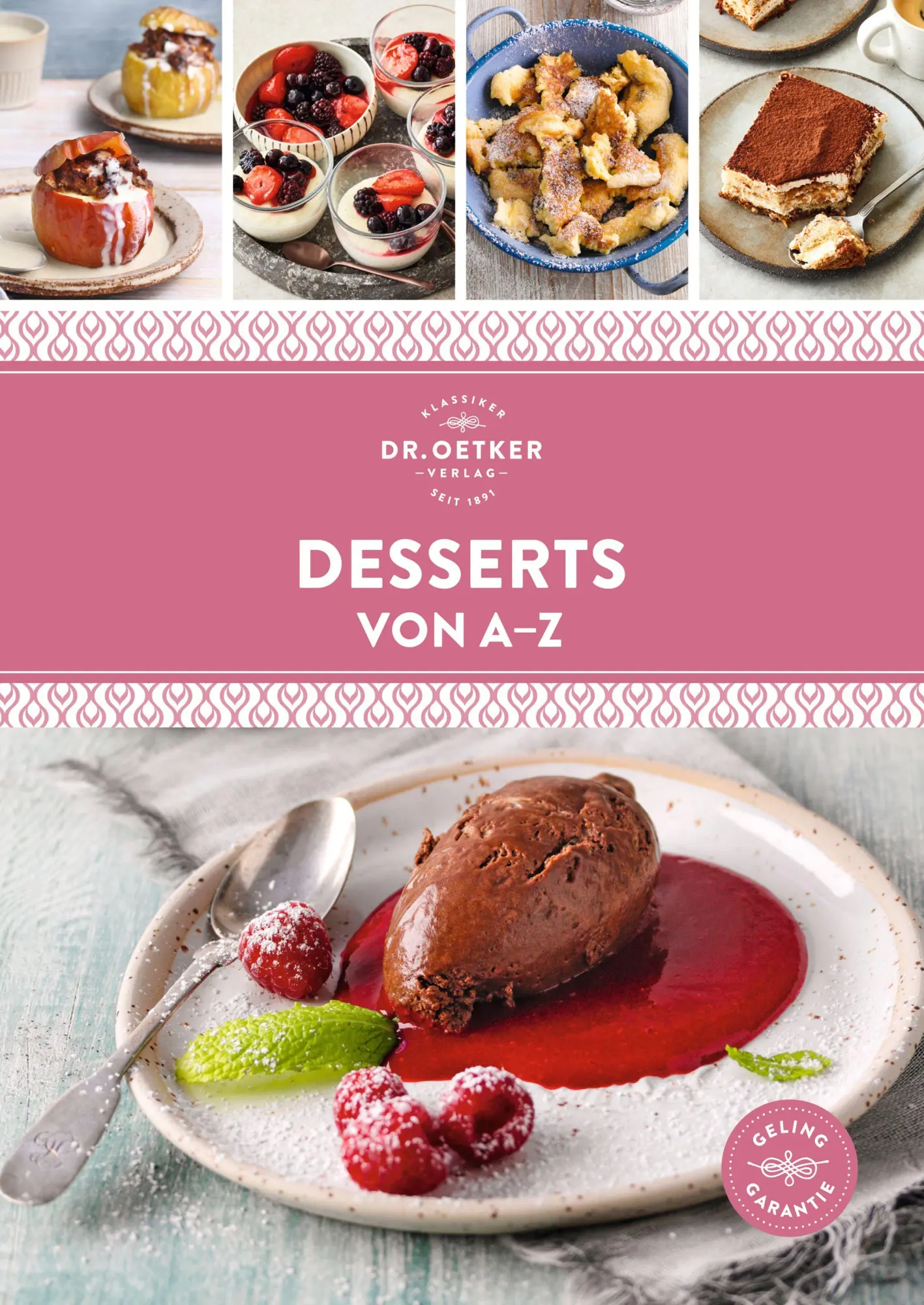 Cover: 9783767019553 | Desserts von A-Z | Oetker Verlag | Buch | A-Z Reihe (Dr. Oetker)
