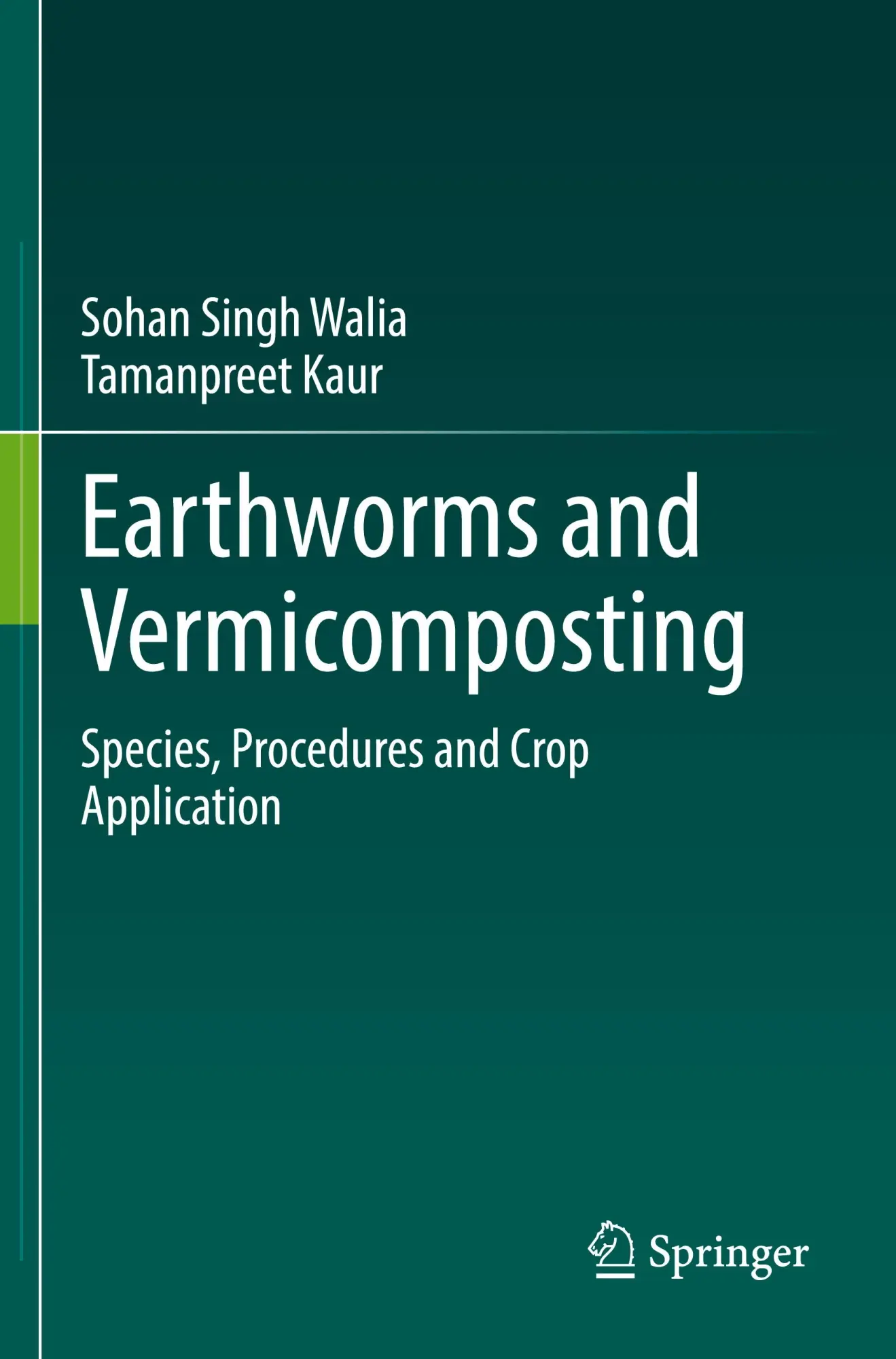 Cover: 9789819989553 | Earthworms and Vermicomposting | Tamanpreet Kaur (u. a.) | Taschenbuch