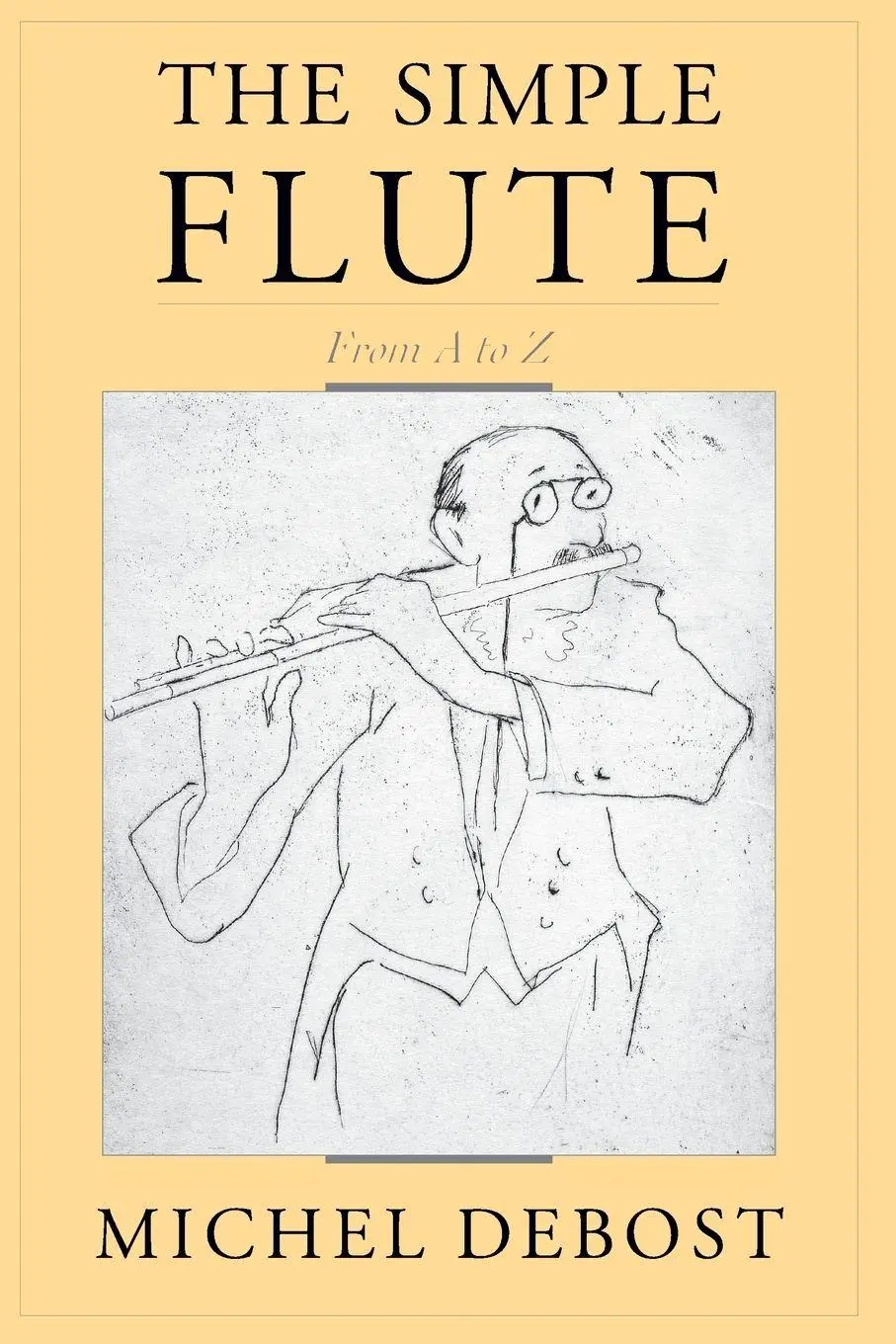 Cover: 9780195399653 | The Simple Flute | From A to Z | Michel Debost | Taschenbuch | Buch