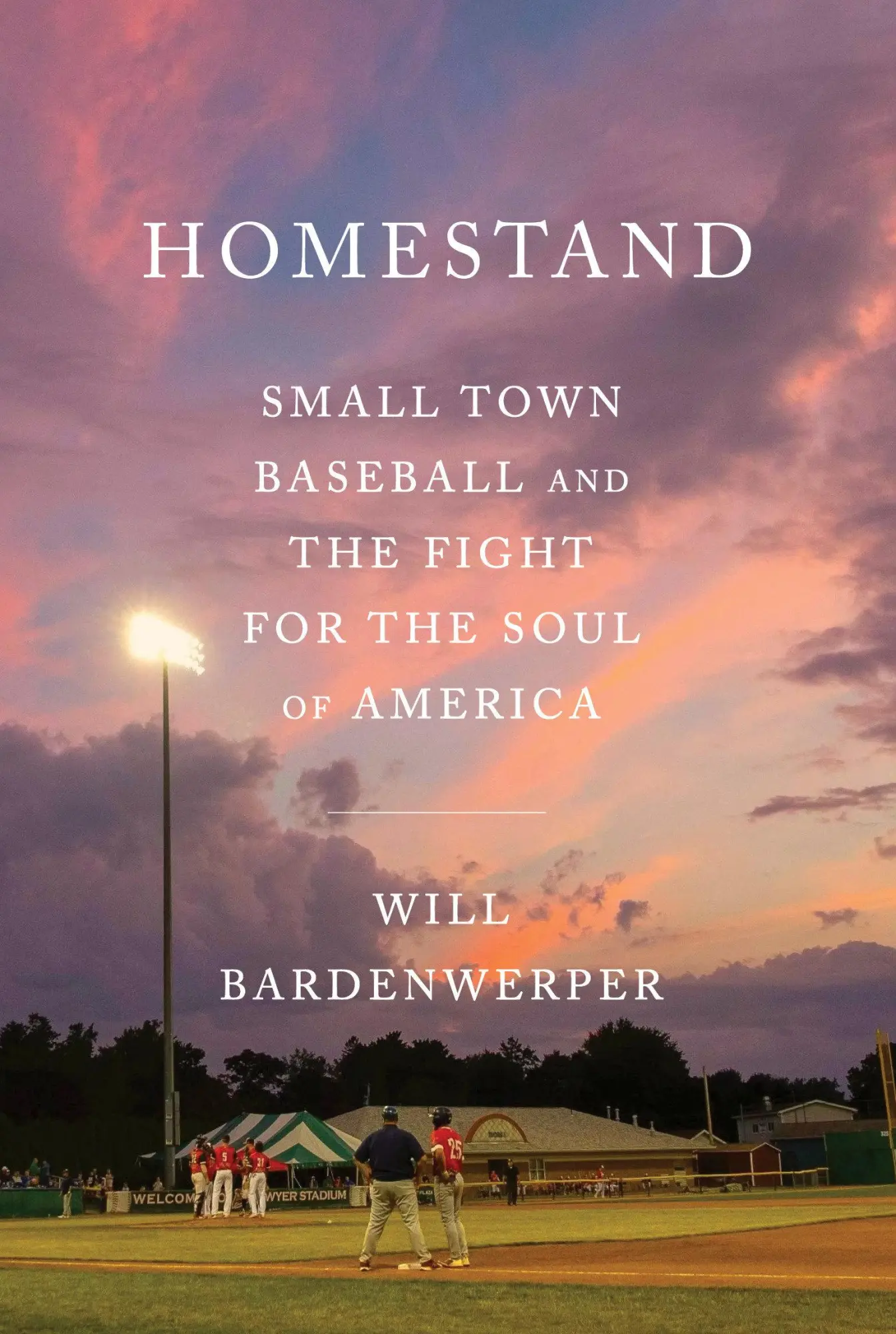 Cover: 9780385549653 | Homestand | Small Town Baseball and the Fight for the Soul of America