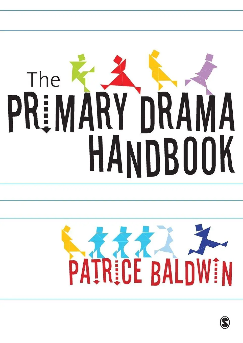 Cover: 9781412929653 | The Primary Drama Handbook | Patrice Baldwin | Taschenbuch | Englisch