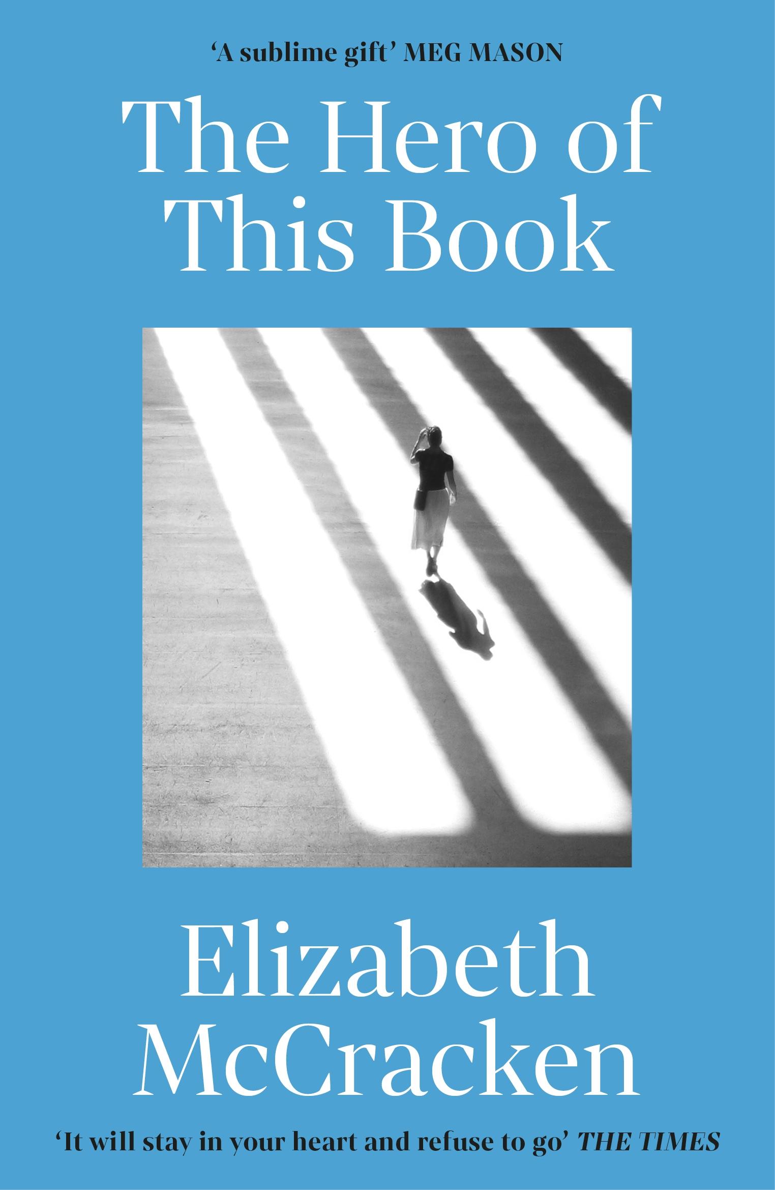 Cover: 9781529919653 | The Hero of this Book | Elizabeth McCracken | Taschenbuch | 192 S.