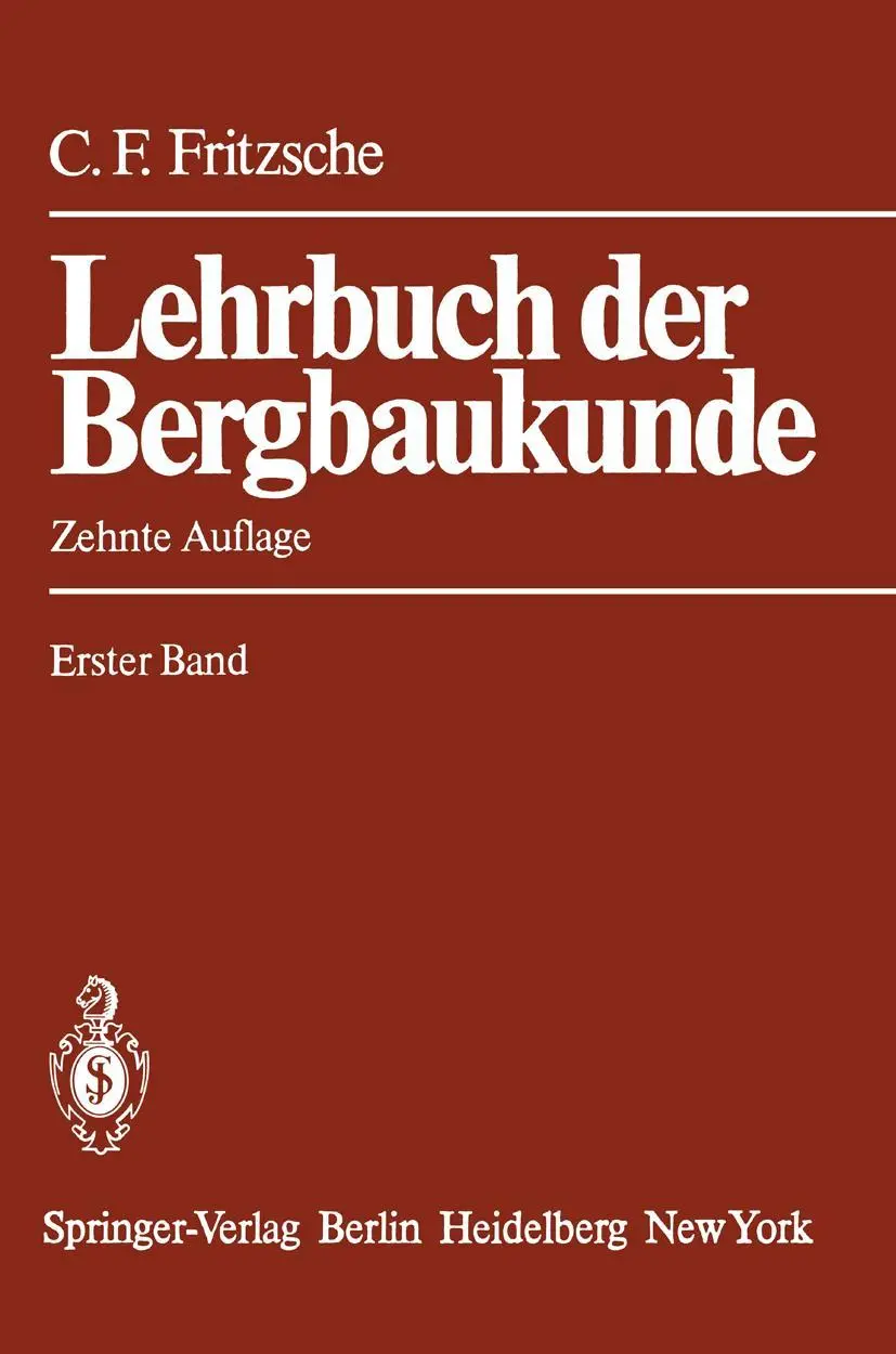 Cover: 9783642649653 | Lehrbuch der Bergbaukunde | Carl H. Fritzsche | Taschenbuch | xx