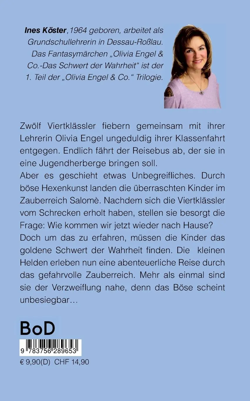 Rückseite: 9783756289653 | Olivia Engel &amp; Co. | Das Schwert der Wahrheit | Ines Köster | Buch