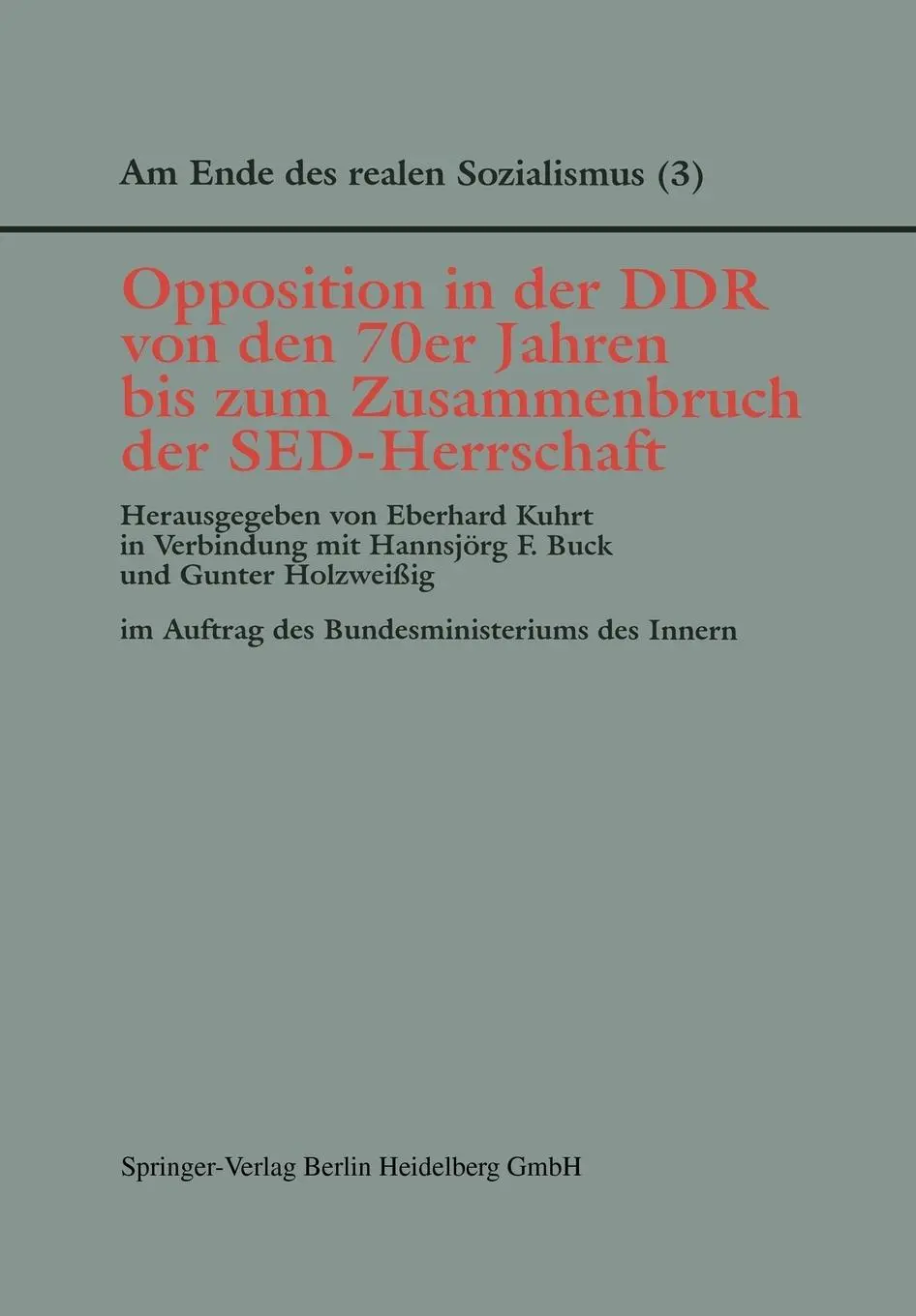 Cover: 9783810019653 | Opposition in der DDR von den 70er Jahren bis zum Zusammenbruch der...