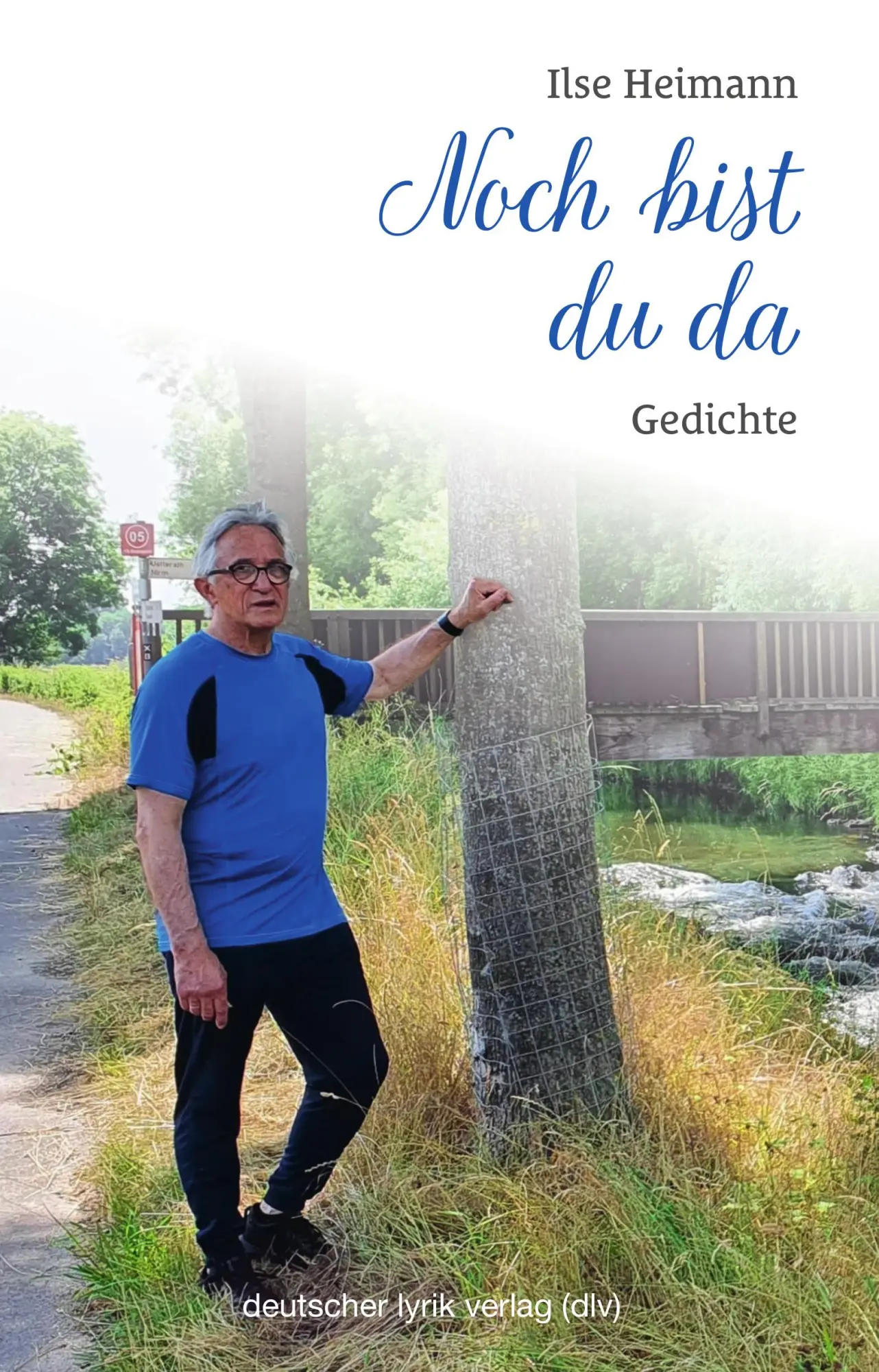 Cover: 9783842249653 | Noch bist du da | Gedichte | Ilse Heimann | Taschenbuch | 105 S.