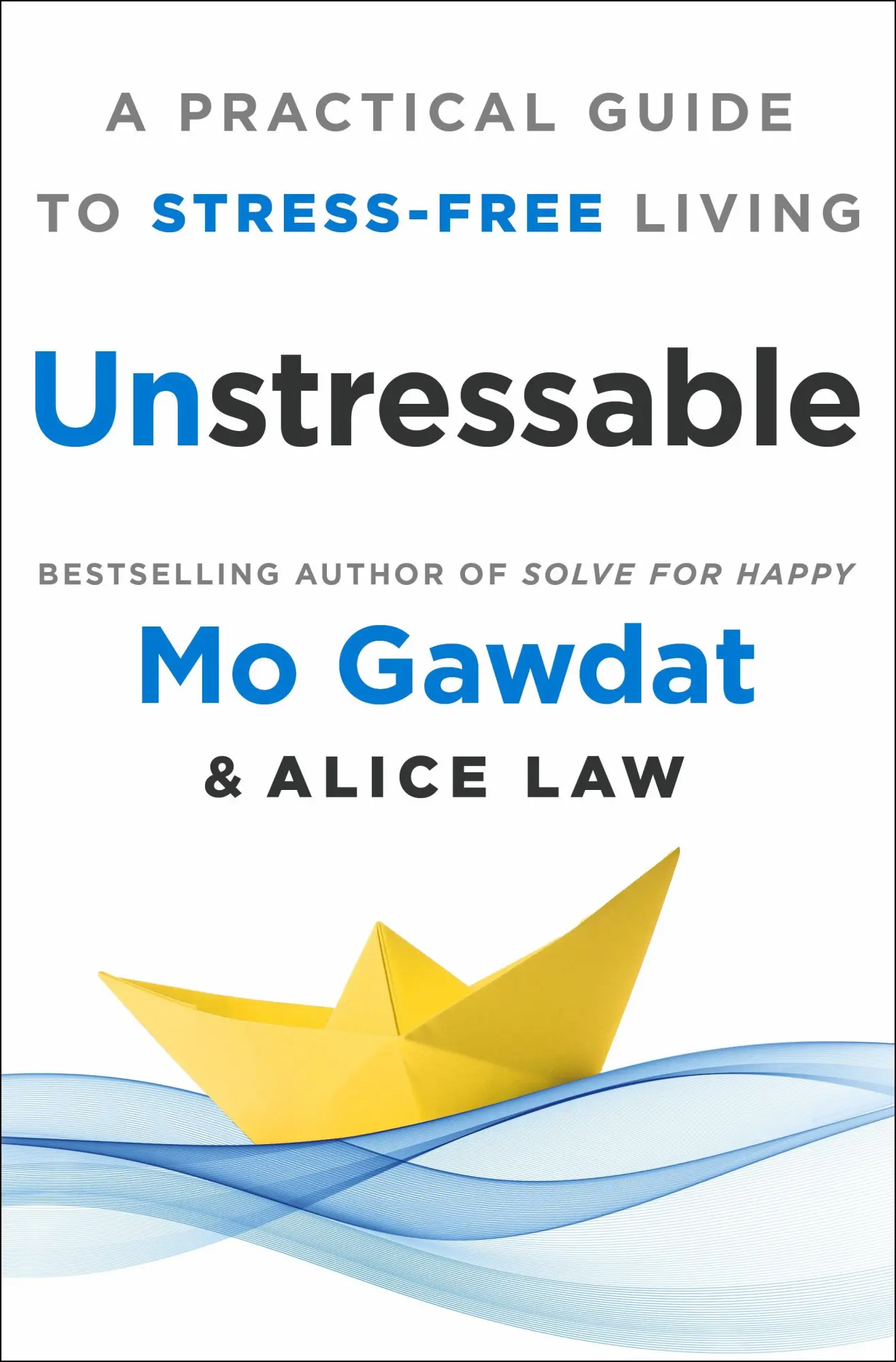 Cover: 9781250319753 | Unstressable | A Practical Guide to Stress-Free Living | Buch | 2024