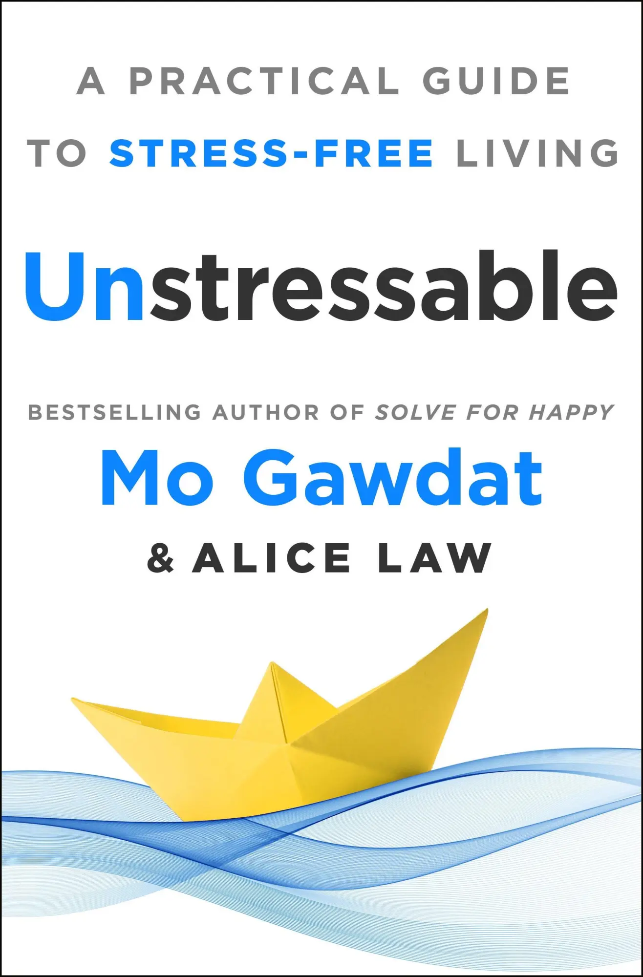 Autor: 9781250319753 | Unstressable | A Practical Guide to Stress-Free Living | Buch | 2024