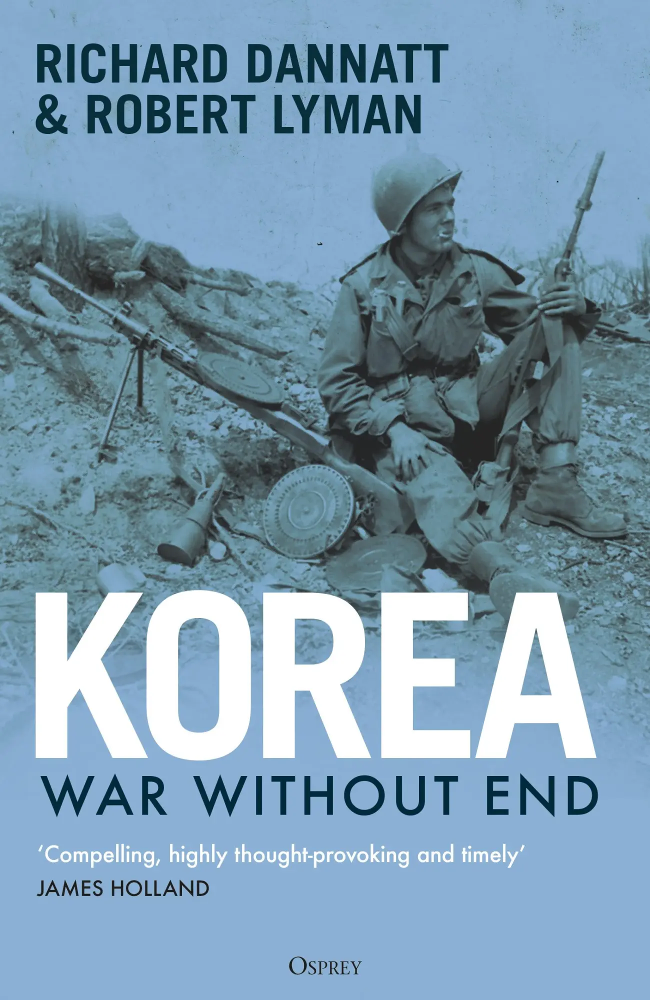 Cover: 9781472869753 | Korea | War Without End | Richard Dannatt (u. a.) | Buch | Englisch