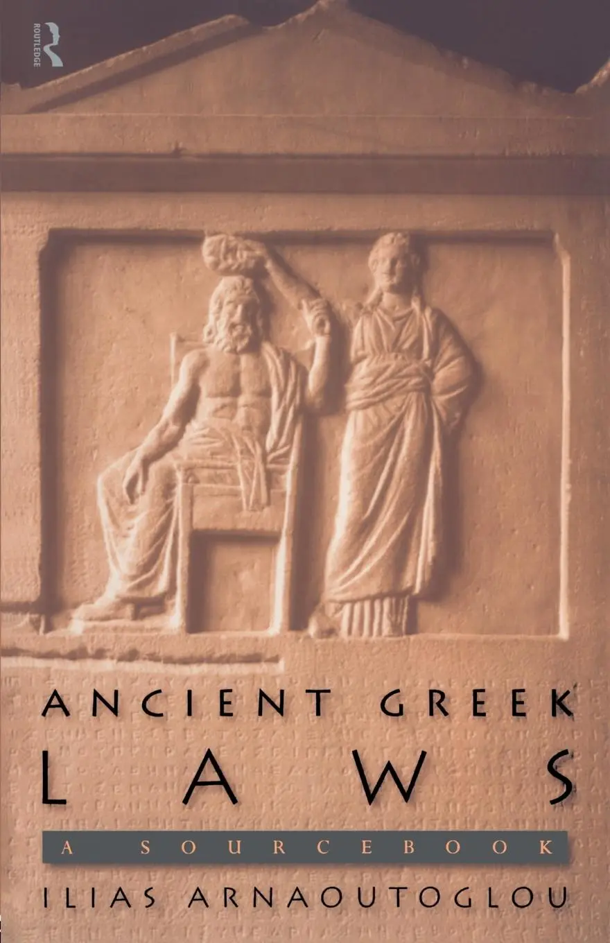 Cover: 9780415149853 | Ancient Greek Laws | A Sourcebook | Ilias Arnaoutoglou | Taschenbuch