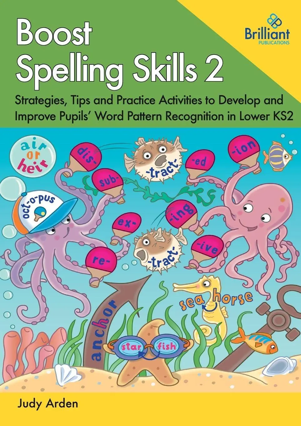 Cover: 9780857479853 | Boost Spelling Skills 2 | Judy Arden | Taschenbuch | Englisch | 2023