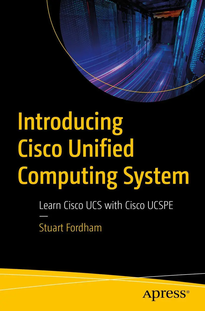 Cover: 9781484289853 | Introducing Cisco Unified Computing System | Stuart Fordham | Buch