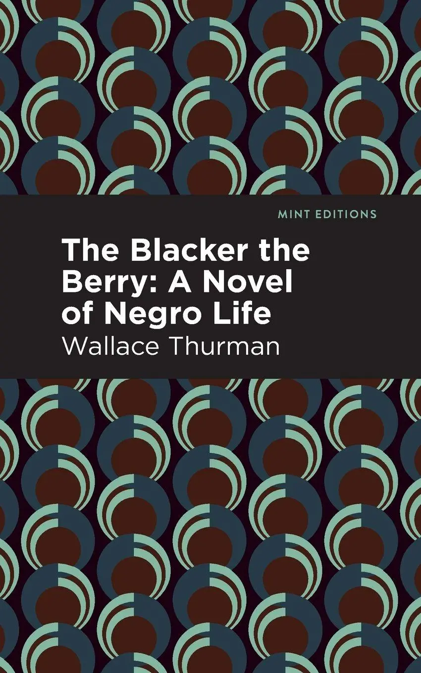 Cover: 9781513129853 | The Blacker the Berry | A Novel of Negro Life | Wallace Thurman | Buch