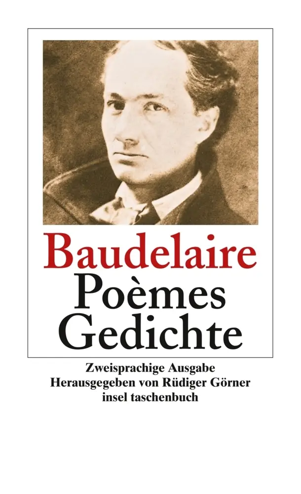 Cover: 9783458349853 | Poèmes. Gedichte | Zweisprachige Ausgabe. Originalausgabe | Baudelaire