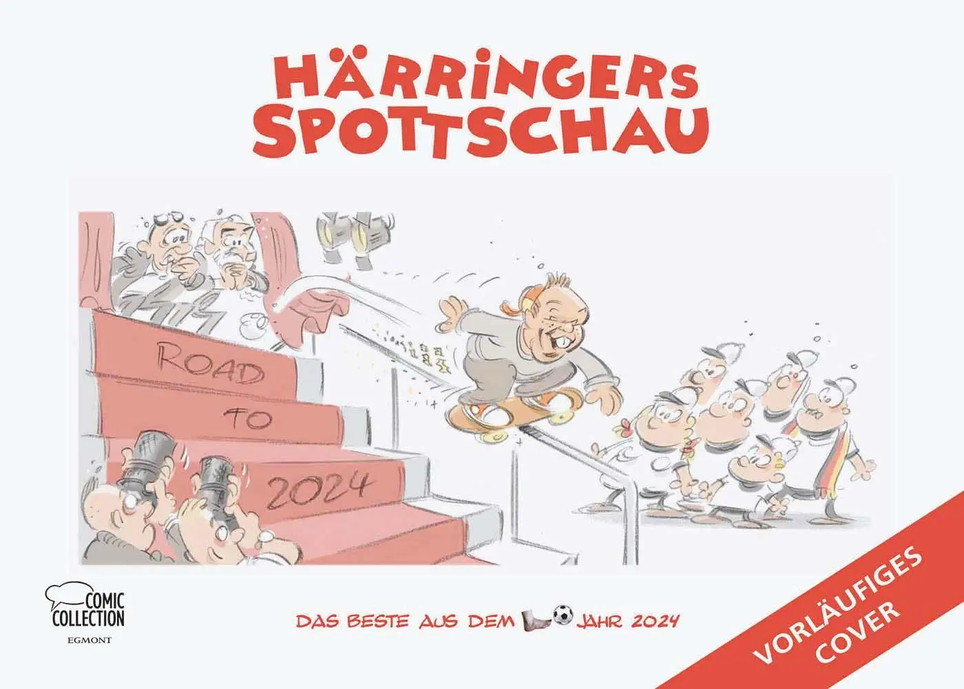 Cover: 9783770409853 | Härringers Spottschau - Das Beste aus dem Fußballjahr 2024 | Härringer