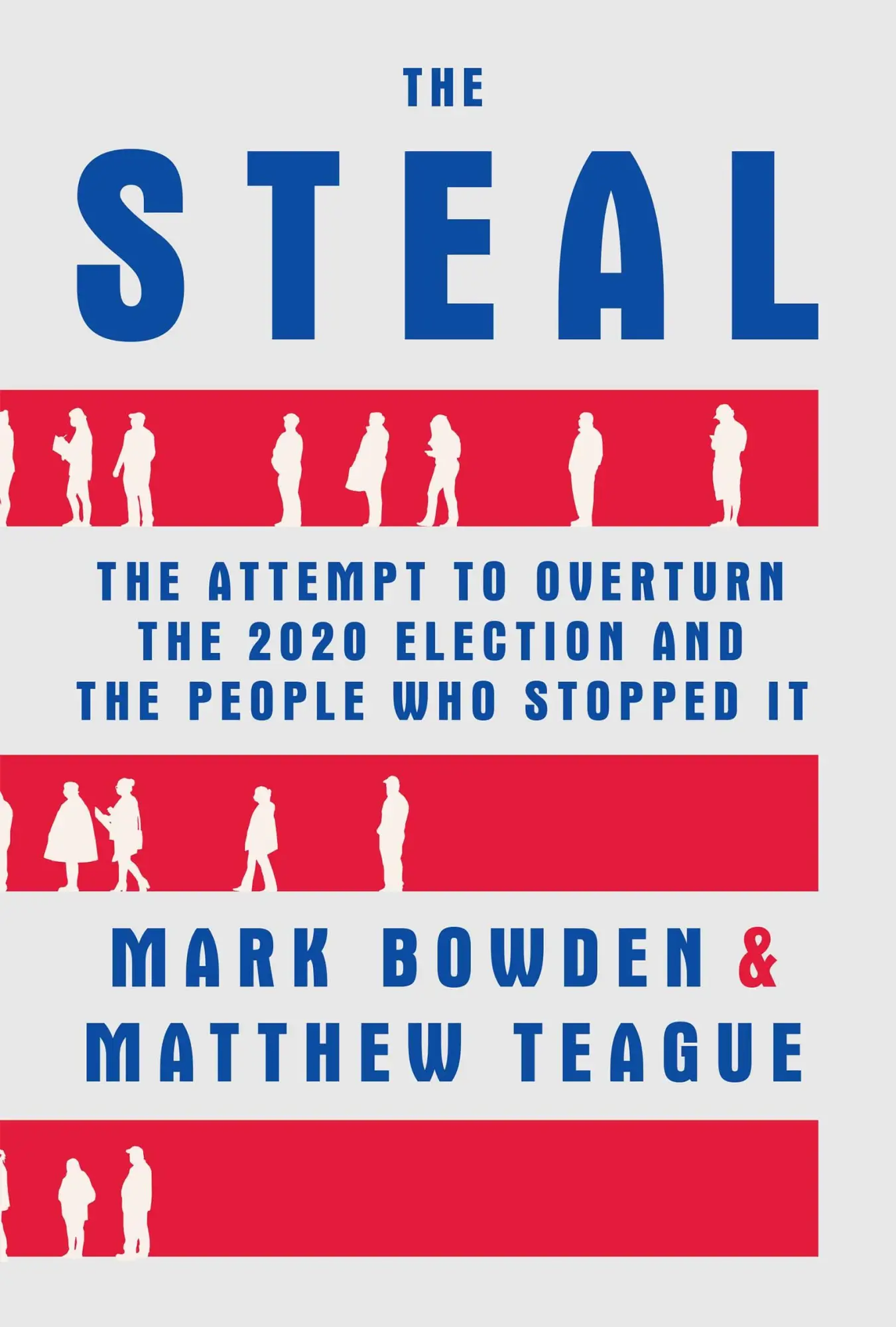 Cover: 9780802159953 | The Steal | Mark Bowden (u. a.) | Buch | Gebunden | Englisch | 2022