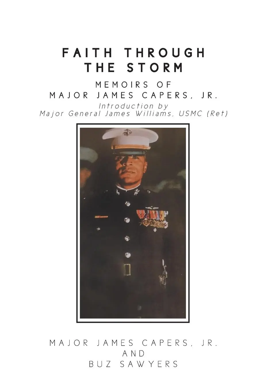 Cover: 9781662479953 | Faith Through the Storm: Memoirs of Major James Capers, Jr. | Buch