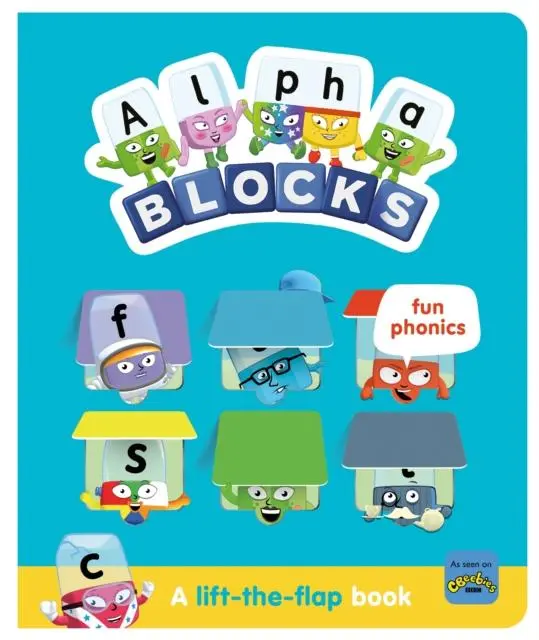 Cover: 9781782269953 | Alphablocks Fun Phonics: A Lift-the-Flap Book | Alphablocks (u. a.)