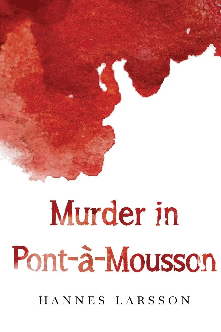 Cover: 9781837949953 | Murder in Pont-à-Mousson | Hannes Larsson | Taschenbuch | Englisch