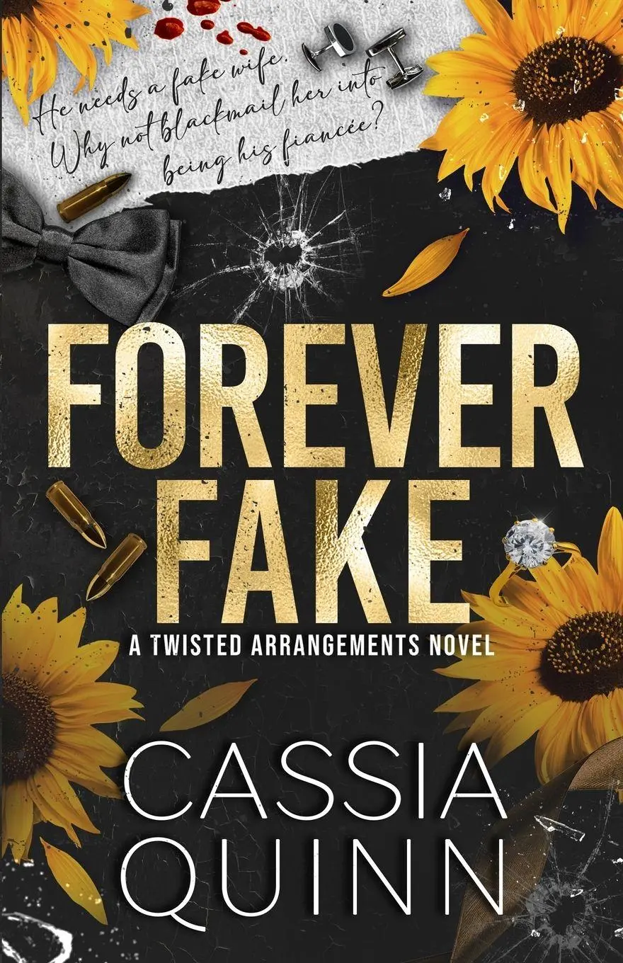 Cover: 9781950879953 | Forever Fake | A Dark Billionaire Fake Marriage Romance | Cassia Quinn