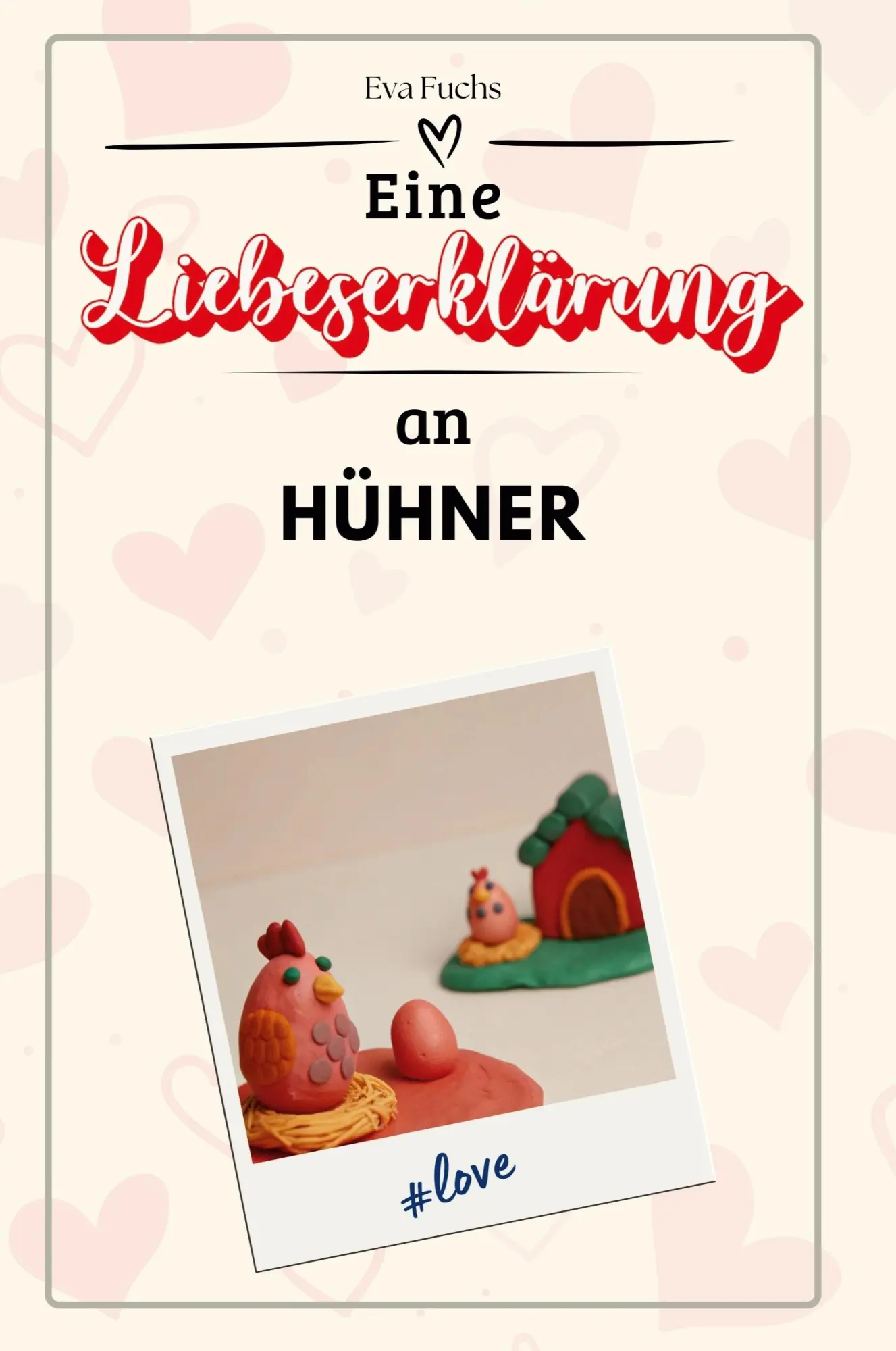Cover: 9783759159953 | Eine Liebeserklärung an Hühner | Eva Fuchs | Taschenbuch | 66 S.