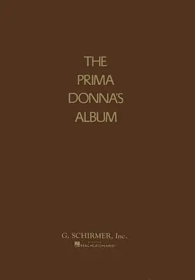 Cover: 9780793510054 | Prima Donna's Album | 42 Celebrated Arias from Famous Operas | Adler