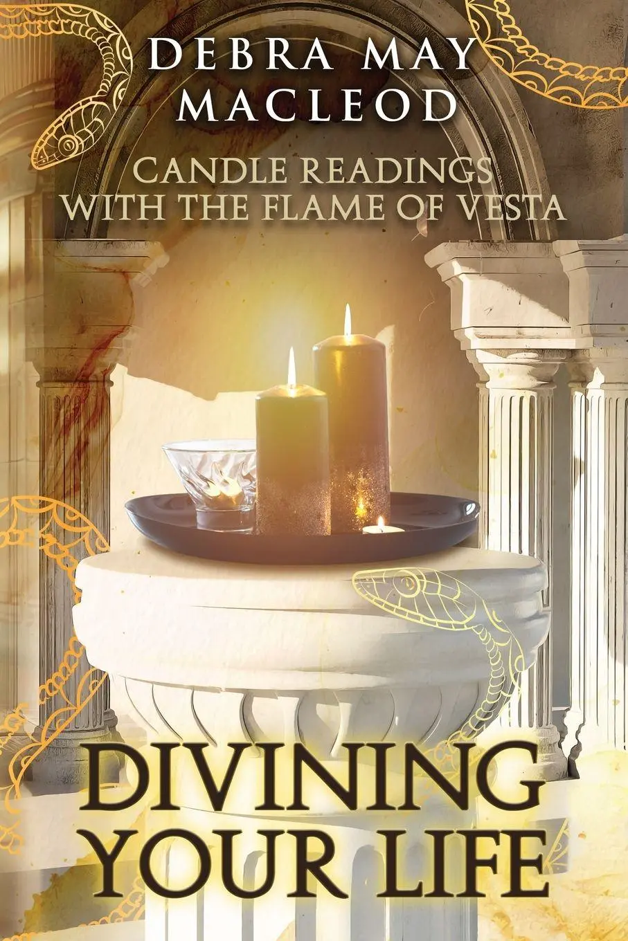 Cover: 9781999430054 | Divining Your Life | Candle Readings With The Flame of Vesta | Macleod