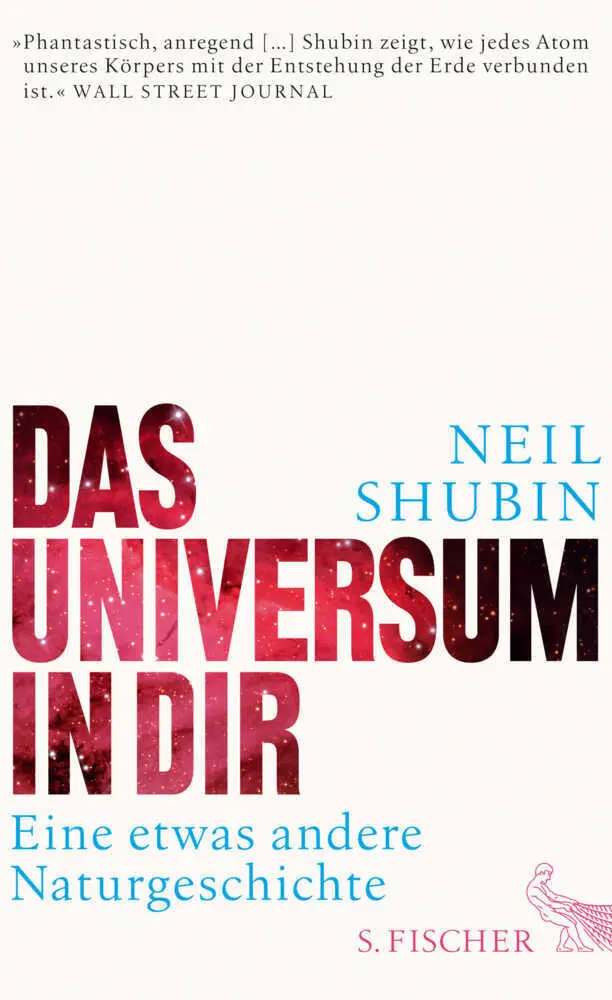 Cover: 9783100720054 | Das Universum in dir | Eine etwas andere Naturgeschichte | Neil Shubin Cover: 9783100720054 | Das Universum in dir | Eine etwas andere Naturgeschichte | Neil Shubin