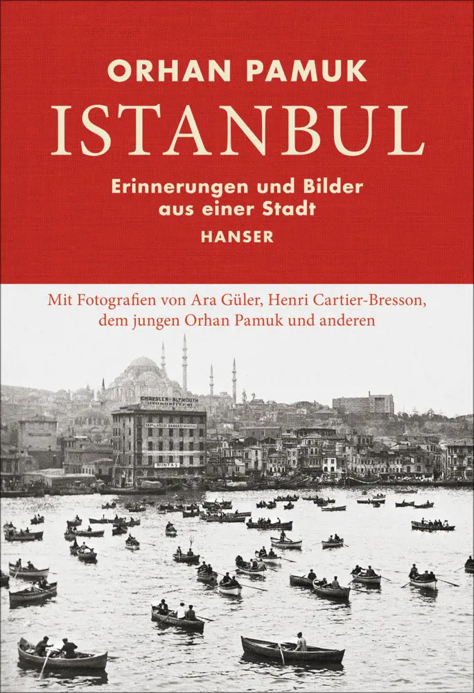 Cover: 9783446260054 | Istanbul | Erinnerungen und Bilder aus einer Stadt | Orhan Pamuk