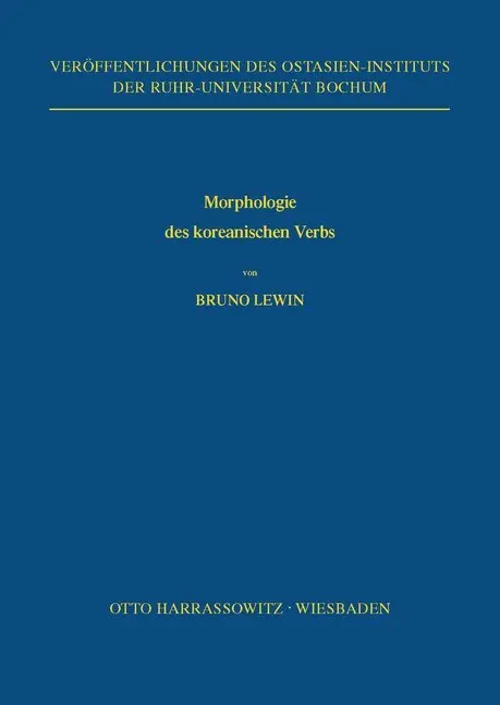 Cover: 9783447010054 | Morphologie des koreanischen Verbs | Bruno Lewin | Taschenbuch