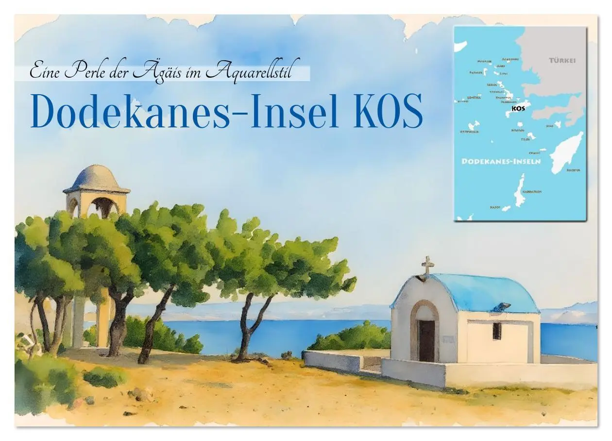 Cover: 9783516620054 | Dodekanes-Insel Kos (Wandkalender 2026 DIN A3 quer), CALVENDO...