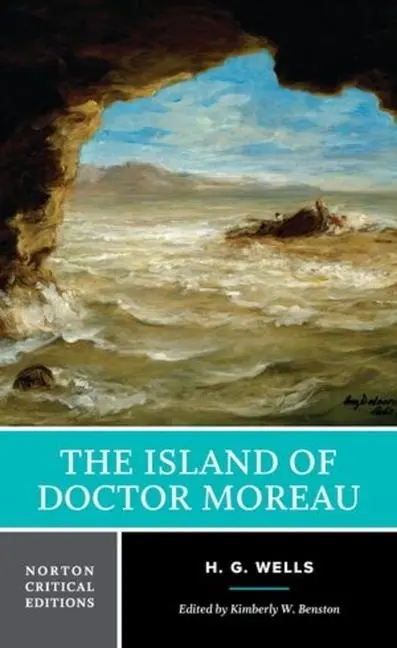 Cover: 9780393920154 | The Island of Doctor Moreau | A Norton Critical Edition | H. G. Wells