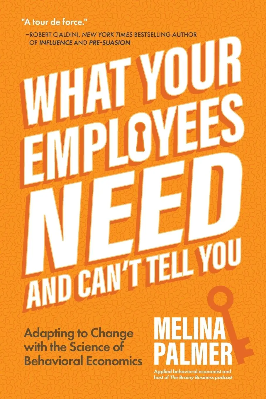 Cover: 9781684810154 | What Your Employees Need and Can't Tell You | Melina Palmer | Buch