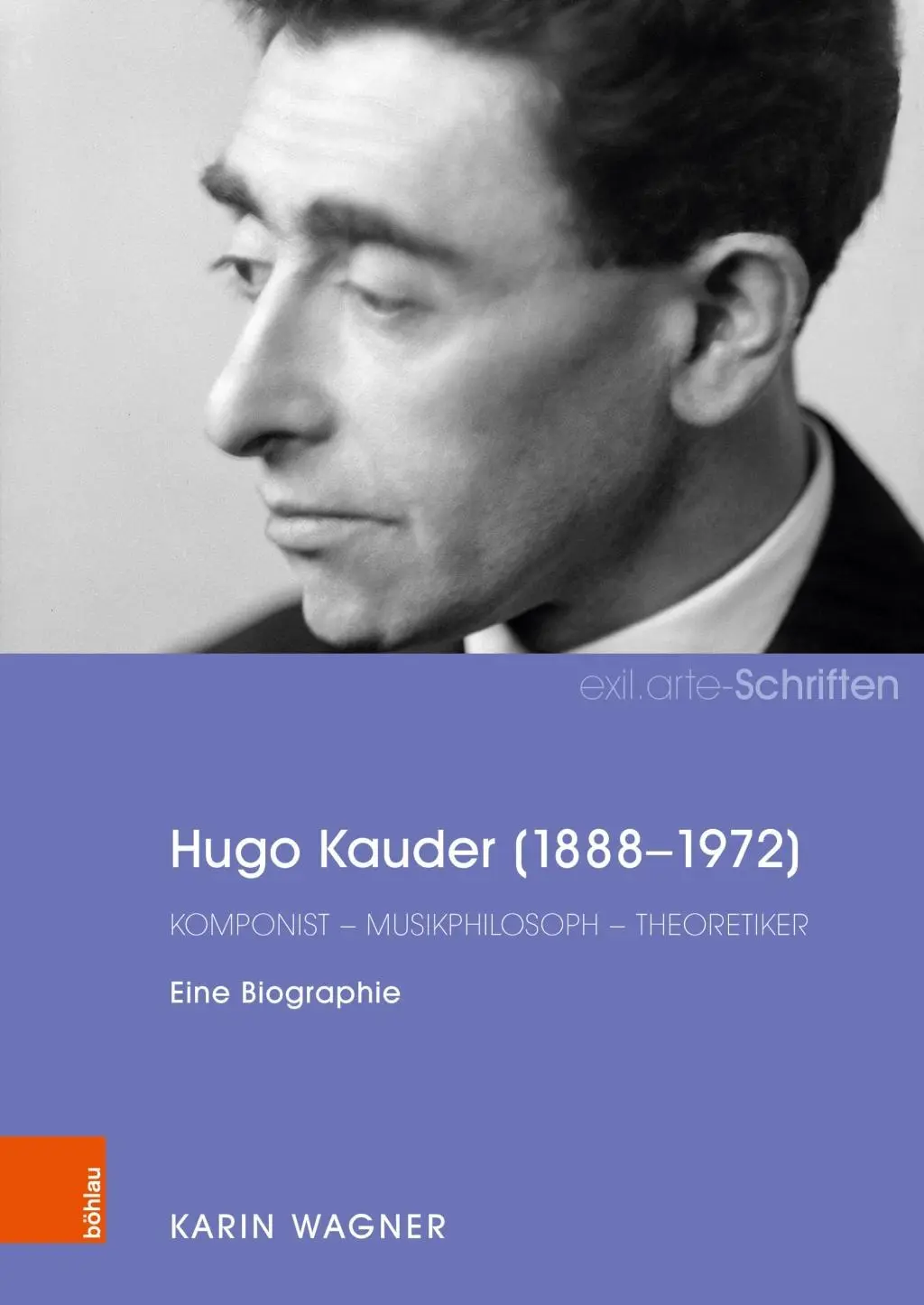 Cover: 9783205200154 | Hugo Kauder (1888-1972) | Karin Wagner | Buch | 224 S. | Deutsch
