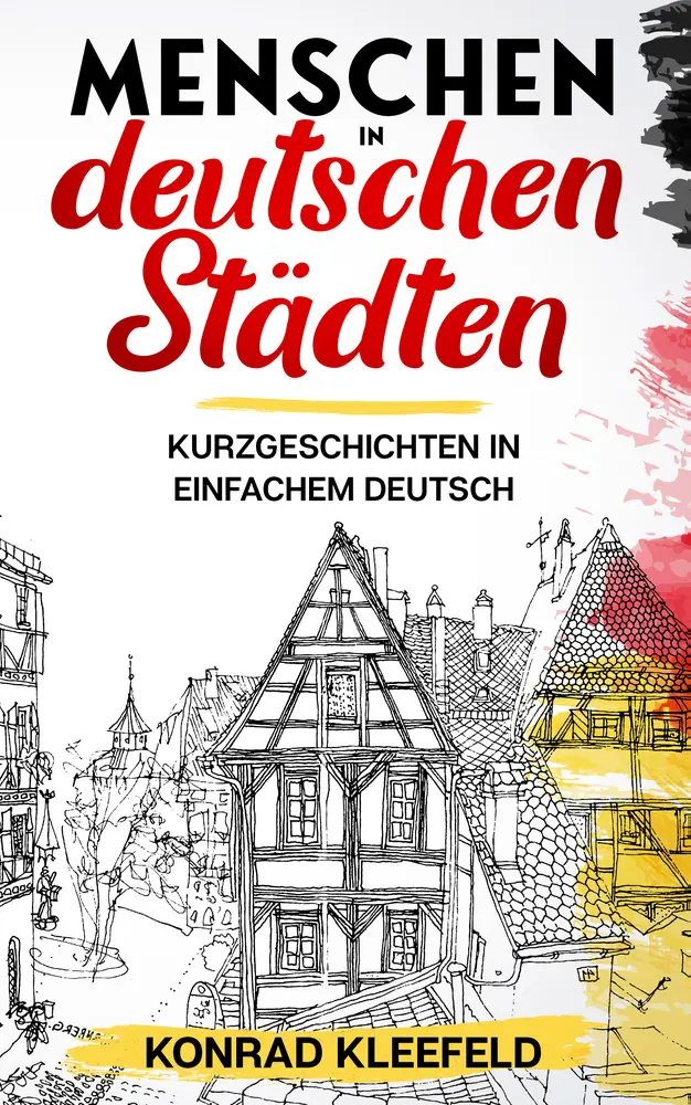 Cover: 9783968910154 | Menschen in deutschen Städten | Kurzgeschichten in einfachem Deutsch