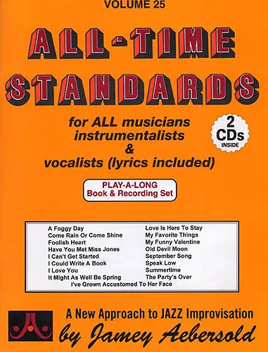 Cover: 635621000254 | All-Time Standards | Jazz Play-Along Vol.25 | Buch + CD | Aebersold