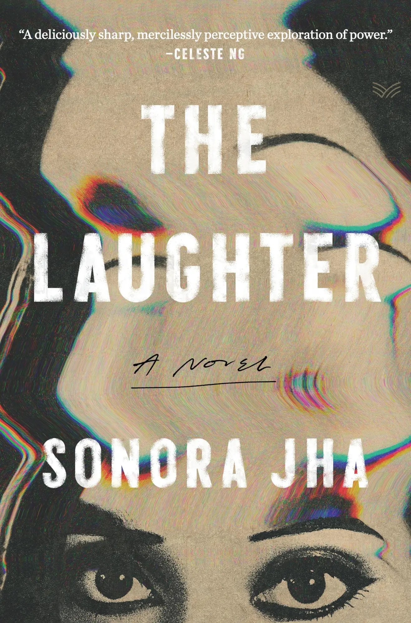 Cover: 9780063240254 | The Laughter | A Novel | Sonora Jha | Buch | Englisch | 2023