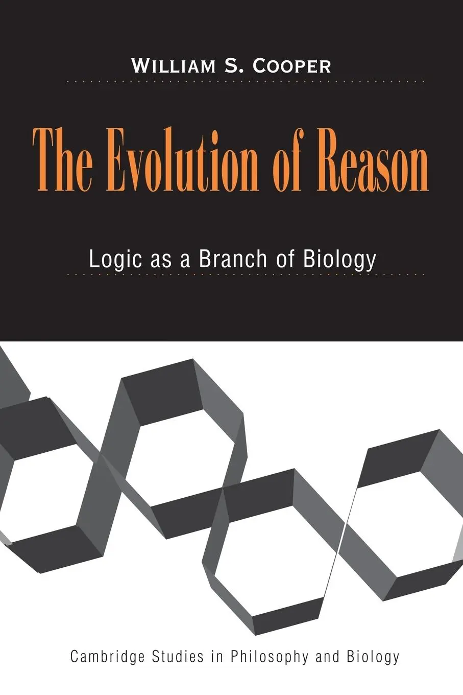 Cover: 9780521540254 | The Evolution of Reason | Logic as a Branch of Biology | Cooper | Buch