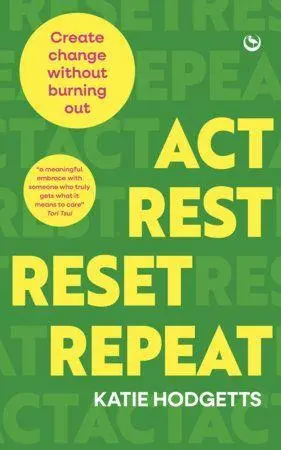 Cover: 9781836810254 | Act, Rest, Reset, Repeat | Create change without burning out | Buch