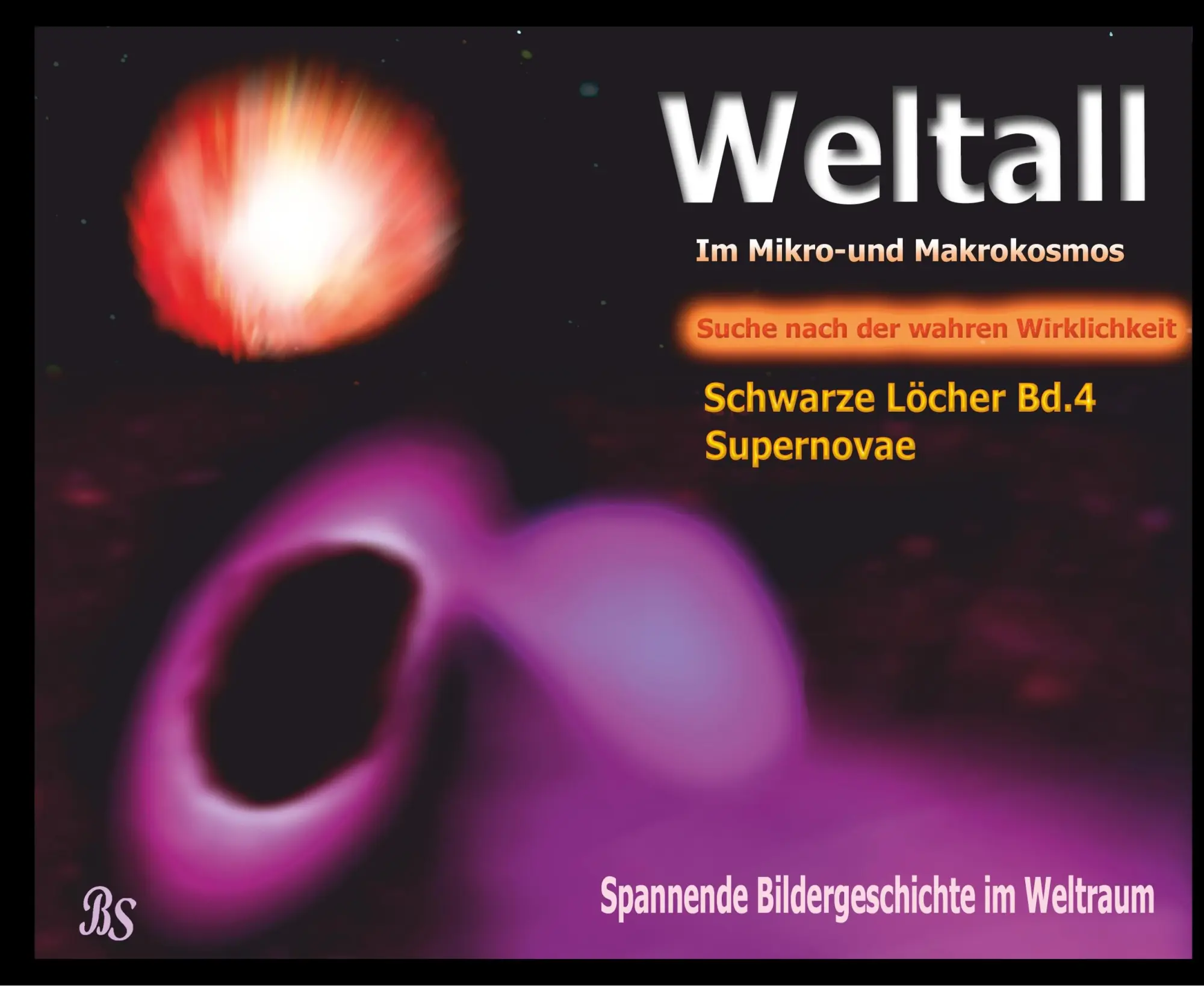 Cover: 9783347000254 | Schwarze Löcher und Galaxien | Spannende Bildergeschichten im Weltraum