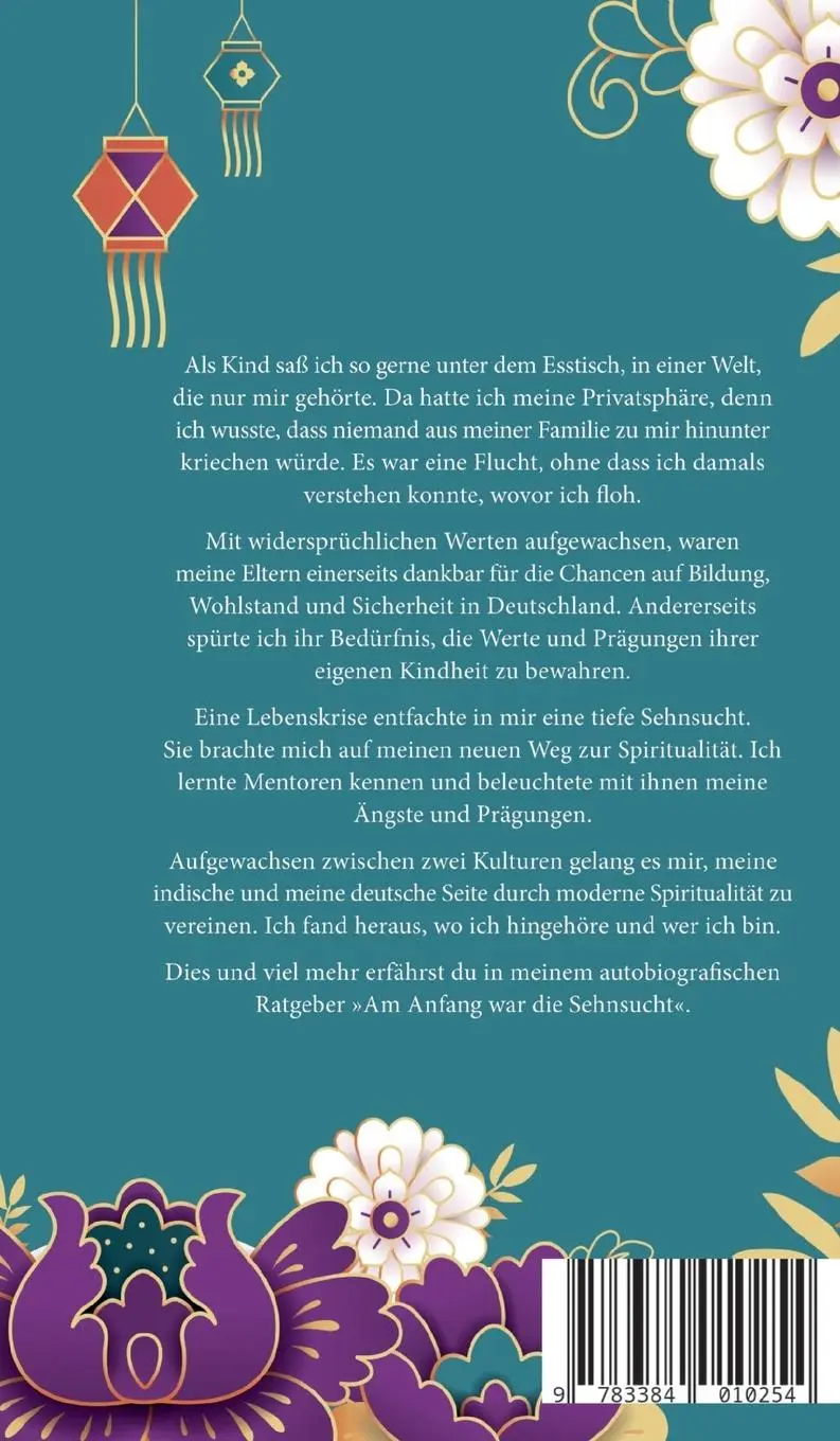 Rückseite: 9783384010254 | Am Anfang war die Sehnsucht | Sunayana Tchanra | Buch | 212 S. | 2024