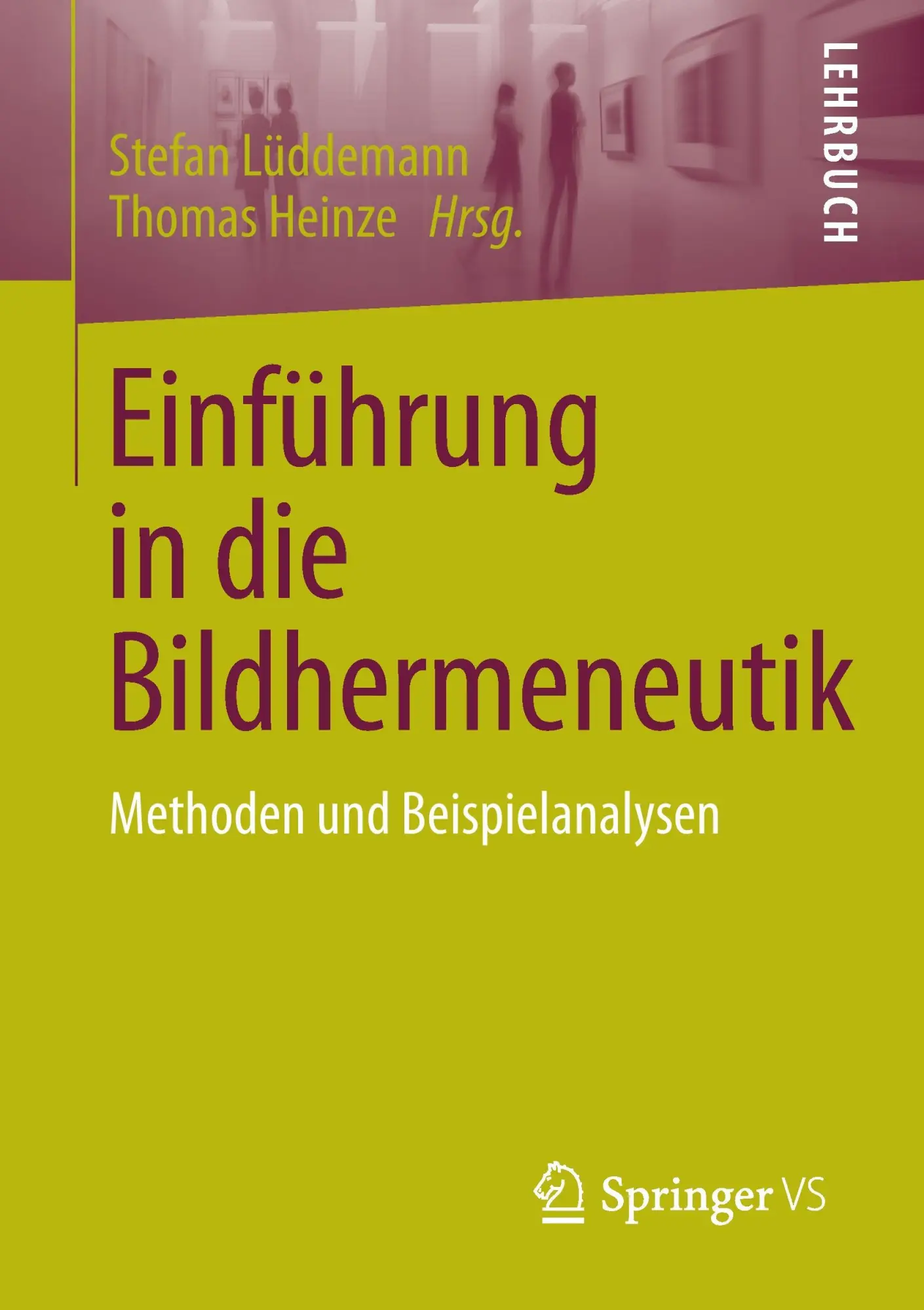 Cover: 9783658100254 | Einführung in die Bildhermeneutik | Methoden und Beispielanalysen | x
