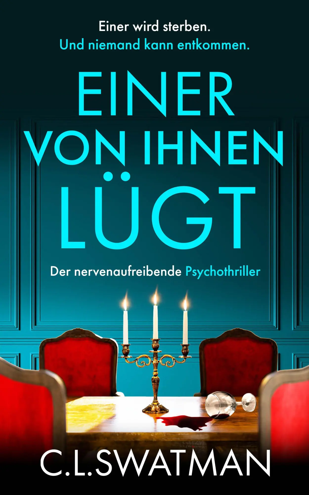 Cover: 9783694050254 | Einer von ihnen lügt | C. L. Swatman | Taschenbuch | 292 S. | Deutsch